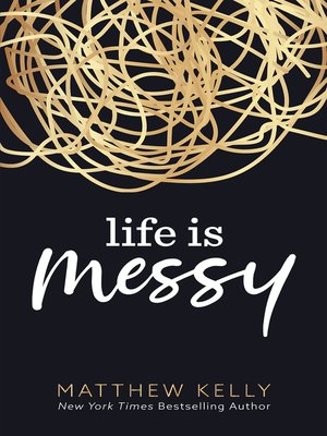 cover image of Life is Messy